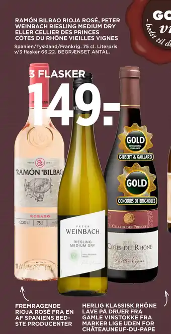 MENY RAMÓN BILBAO RIOJA ROSÉ, PETER WEINBACH RIESLING MEDIUM DRY ELLER CELLIER DES PRINCES CÒTES DU RHÔNE VIEILLES VIGNES tilbud