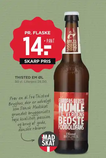 MENY THISTED EM ØL tilbud