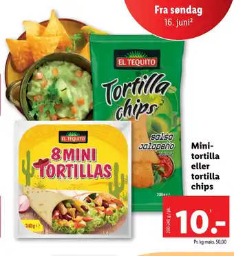 Lidl Minitortilla eller tortilla chips tilbud