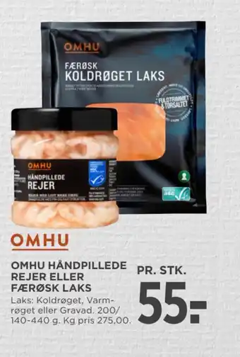 MENY OMHU HÅNDPILLEDE REJER ELLER FÆRØSK LAKS tilbud