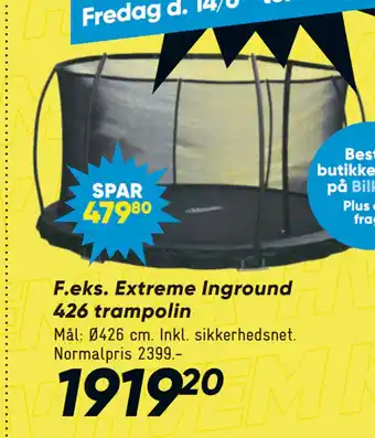 Bilka Extreme Inground 426 trampolin tilbud
