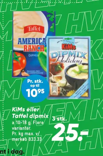 Bilka KiMs eller Taffel dipmix tilbud