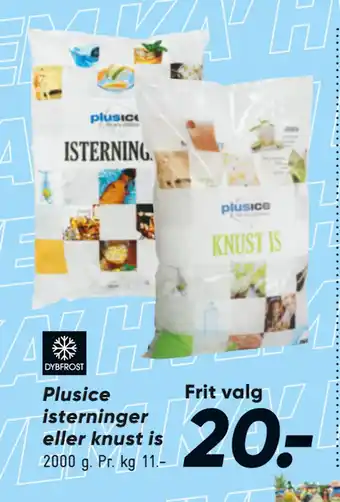 Bilka Plusice isterninger eller knust is tilbud