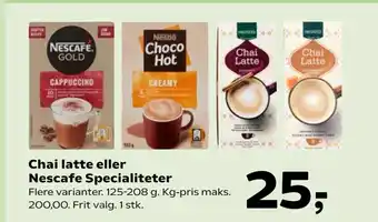 SuperBrugsen Chai latte eller Nescafe Specialiteter tilbud