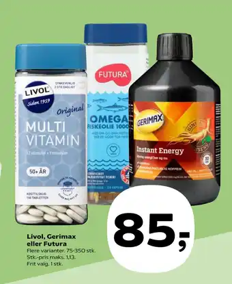 SuperBrugsen Livol, Gerimax eller Futura tilbud