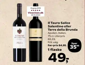 Il Tauro Salice Salentino eller Terre della Brunda