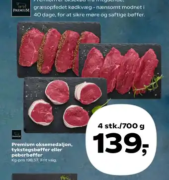 Kvickly Premium oksemedaljon, tykstegsbøffer eller peberbøffer tilbud