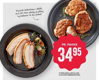 MENY 3 frikadeller eller 3 skiver ribbenssteg tilbud