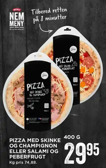 MENY Pizza med skinke og champignon eller salami og peberfrugt tilbud