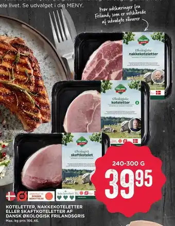 MENY Koteletter, nakkekoteletter eller skaftkoteletter af dansk økologisk frilandsgris tilbud