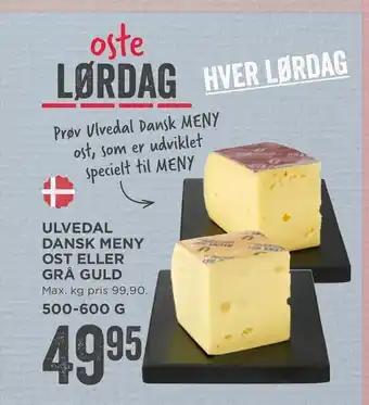 MENY Ulvedal dansk meny ost eller grå guld tilbud