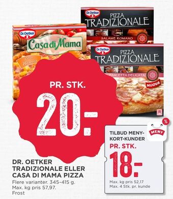 MENY Dr. oetker tradizionale eller casa di mama pizza tilbud