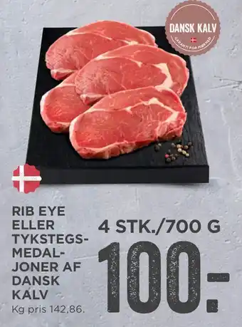 MENY Rib eye eller tykstegs­medal­joner af dansk kalv tilbud
