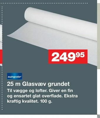 Bauhaus 25 m Glasvæv grundet tilbud