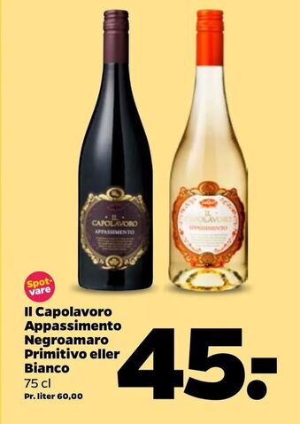 Netto Il Capolavoro Appassimento Negroamaro Primitivo eller Bianco tilbud