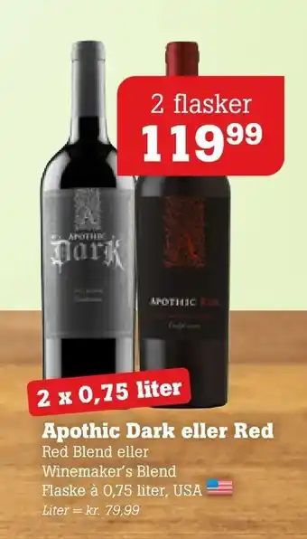 Apothic Dark eller Red