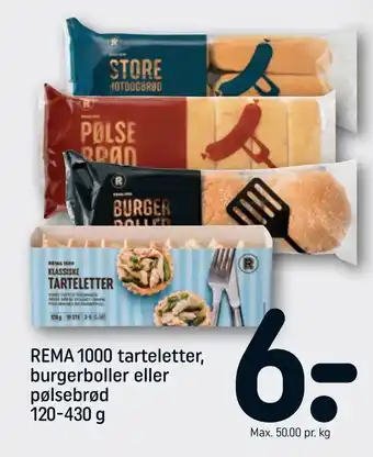 REMA 1000 tarteletter, burgerboller eller pølsebrød