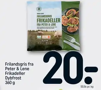 REMA 1000 Frilandsgris fra Peter & Lene Frikadeller tilbud