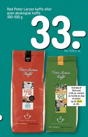 REMA 1000 Rød Peter Larsen kaffe eller grøn økokogisk kaffe tilbud