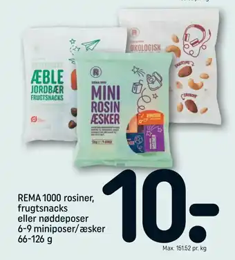 REMA 1000 REMA 1000 rosiner, frugtsnacks eller nøddeposer tilbud