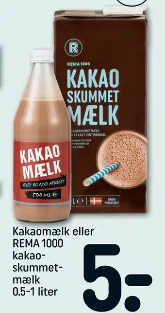 REMA 1000 Kakaomælk eller REMA 1000 kakaoskummetmælk tilbud