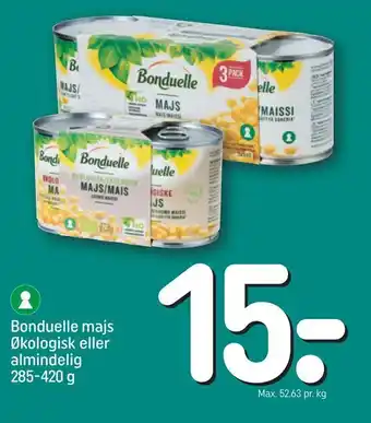 REMA 1000 Bonduelle majs Økologisk eller almindelig tilbud