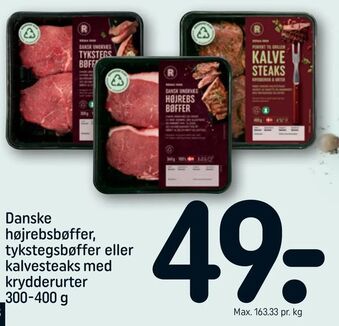 REMA 1000 Danske højrebsbøffer, tykstegsbøffer eller kalvesteaks med krydderurter tilbud