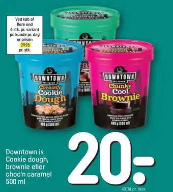 REMA 1000 Downtown is Cookie dough, brownie eller choc'n caramel tilbud