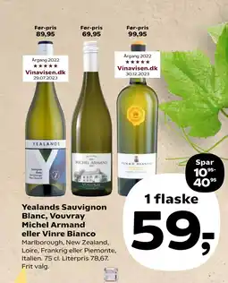 SuperBrugsen Yealands Sauvignon Blanc, Vouvray Michel Armand eller Vinre Bianco tilbud