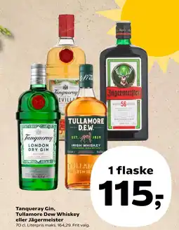 Tanqueray Gin, Tullamore Dew Whiskey eller Jägermeister