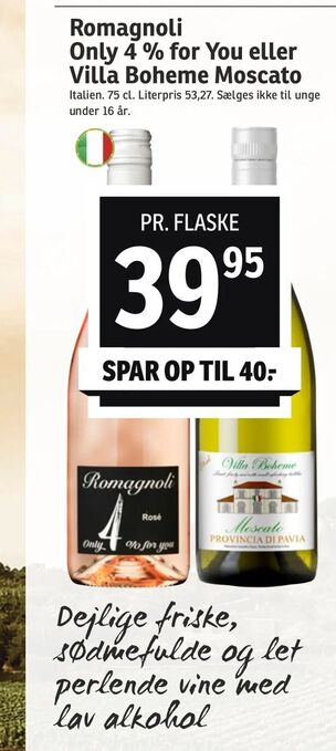SPAR Romagnoli Only 4 % for You eller Villa Boheme Moscato tilbud