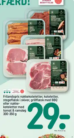 REMA 1000 Frilandsgris nakkekoteletter, koteletter, stegeflæsk i skiver, grillflæsk med BBQ eller nakkekoteletter med tomat & ramsløg 3 tilbud