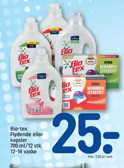 REMA 1000 Bio-tex Flydende eller kapsler 700 ml/12 stk. 12-14 vaske tilbud