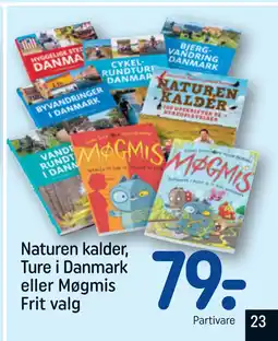 Naturen kalder, Ture i Danmark eller Møgmis Frit valg