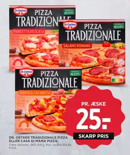 MENY DR. OETKER TRADIZIONALE PIZZA ELLER CASA DI MAMA PIZZA tilbud