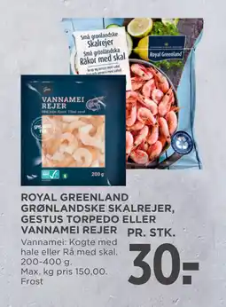 ROYAL GREENLAND GRØNLANDSKE SKALREJER, GESTUS TORPEDO ELLER VANNAMEI REJER