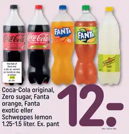REMA 1000 Coca-Cola original, Zero sugar, Fanta orange, Fanta exotic eller Schweppes lemon 1.25-1.5 liter. Ex. pant tilbud