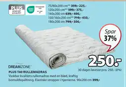 JYSK PLUS T40 RULLEMADRAS tilbud