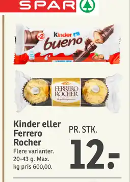 SPAR Kinder eller Ferrero Rocher tilbud