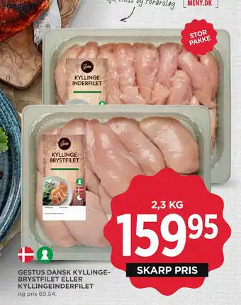 MENY GESTUS DANSK KYLLINGEBRYSTFILET ELLER KYLLINGE INDERFILET tilbud