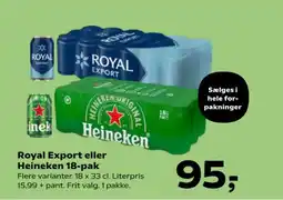 Kvickly Royal Export eller Heineken 18-pak tilbud