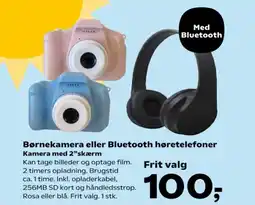 Børnekamera eller Bluetooth høretelefoner