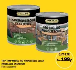 TRIP TRAP MOBEL- OG VINDUESOLIE ELLER MOBELOLIE EKSKLUSIV