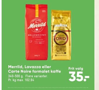Bilka Merrild, Lavazza eller Carte Noire formalet kaffe tilbud