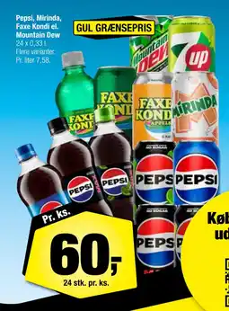 Calle Pepsi, Mirinda, Faxe Kondi el. Mountain Dew tilbud