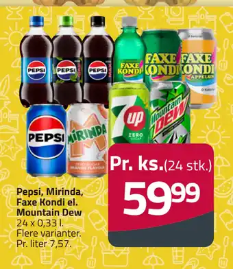 Fleggaard Pepsi, Mirinda, Faxe Kondi el. Mountain Dew tilbud