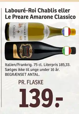 SPAR Labouré-Roi Chablis eller Le Preare Amarone Classico tilbud