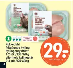 REMA 1000 Rokkedahl fritgående kylling Kyllingebrystfilet 1-2 stk./180-320 g eller hele kyllingelår 2-3 stk./475-620 g tilbud