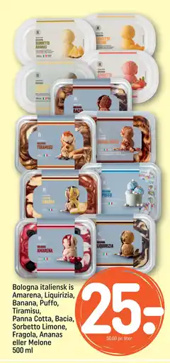 REMA 1000 Bologna italiensk is Amarena, Liquirizia, Banana, Puffo, Tiramisu, Panna Cotta, Bacia, Sorbetto Limone, Fragola, Ananas eller tilbud
