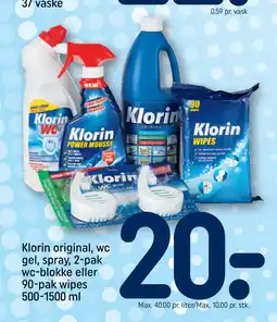 REMA 1000 Klorin original, wc gel, spray, 2-pak wc-blokke eller 90-pak wipes 500-1500 ml tilbud